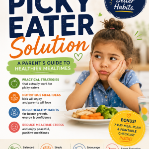 the picky eater solution: a parent’s guide to healthier mealtimes